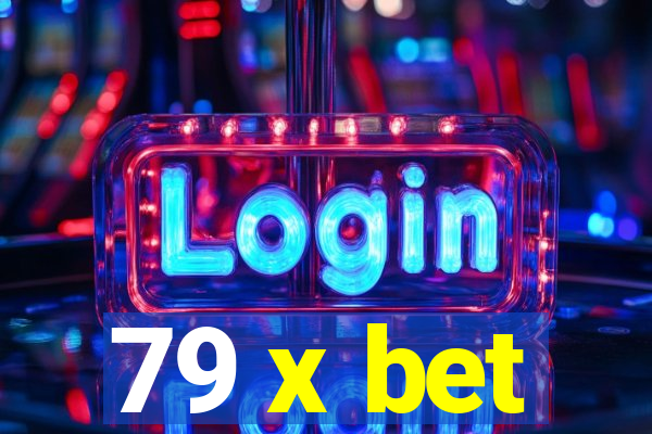 79 x bet